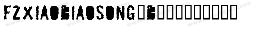 FZXiaoBiaoSong-B055字体转换