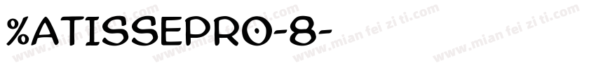 MatissePRO-B字体转换
