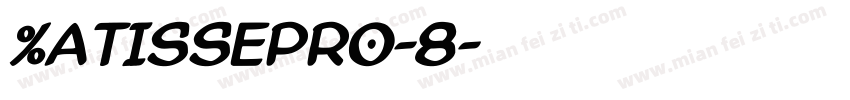 MatissePRO-B字体转换