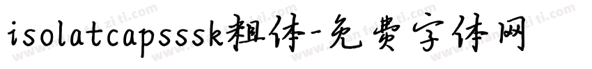 isolatcapsssk粗体字体转换