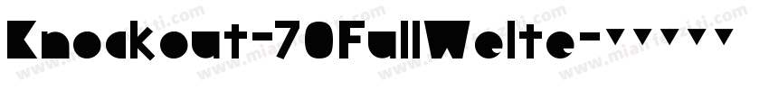 Knockout-70FullWelte字体转换