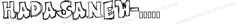 HADASANEW字体转换