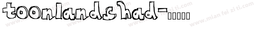 toonlandshad字体转换