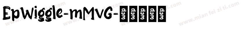 EpWiggle-mMvG字体转换