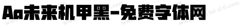 Aa未来机甲黑字体转换