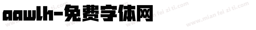aawlh字体转换