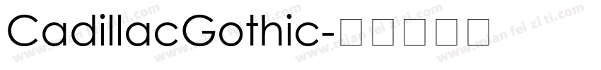 CadillacGothic字体转换