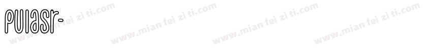 pulasr字体转换