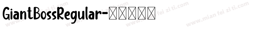 GiantBossRegular字体转换