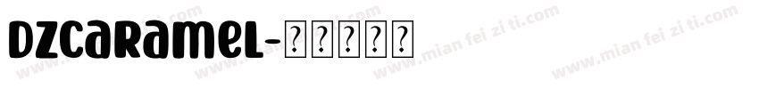 DzCaramel字体转换