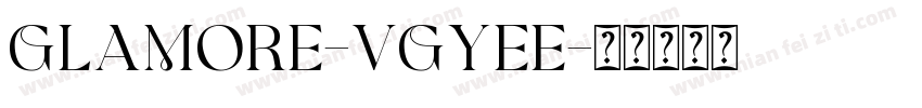 Glamore-VGyee字体转换
