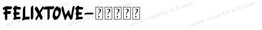 Felixtowe字体转换