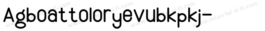 Agboattoloryevubkpkj字体转换