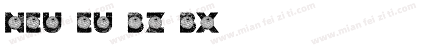 NEU/EU-BZ（BX）字体转换
