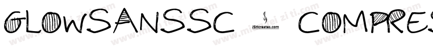 GLOWSANSSC-COMPRESSED-BOLD字体转换