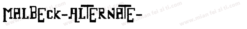 Malbeck-Alternate字体转换
