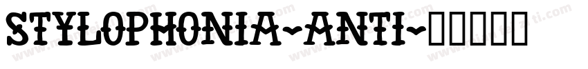 Stylophonia-Anti字体转换