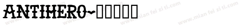 antihero字体转换