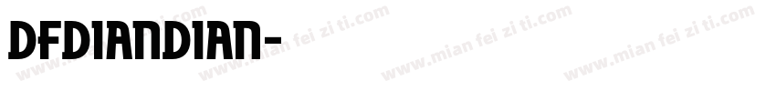 dfdiandian字体转换