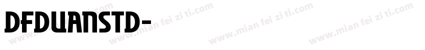 dfduanstd字体转换