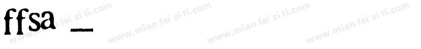 ffsa主字体转换