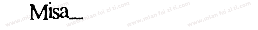 鍾慕韓Misa字体转换