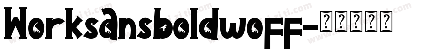 Worksansboldwoff字体转换