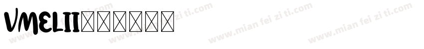 VMELII字体转换