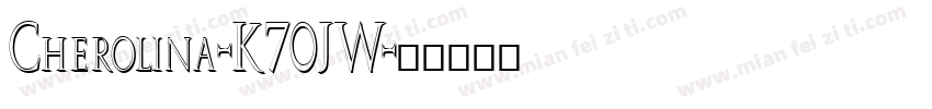 Cherolina-K70JW字体转换