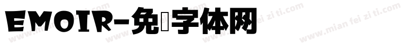 EMOIR字体转换