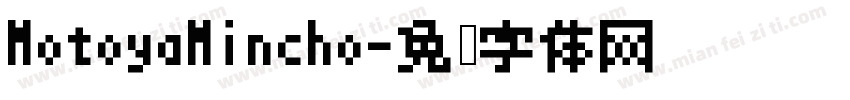 MotoyaMincho字体转换