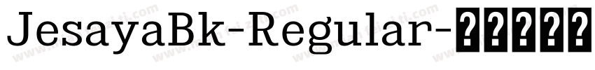 JesayaBk-Regular字体转换