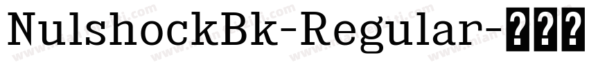 NulshockBk-Regular字体转换