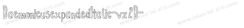 DaemonicusexpandedItalic-vz2D字体转换