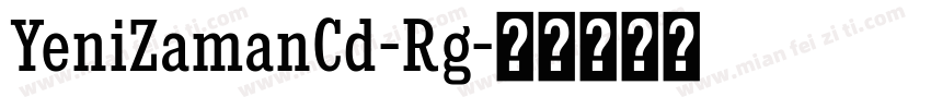 YeniZamanCd-Rg字体转换