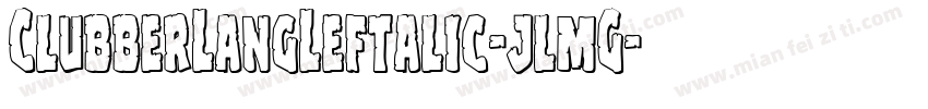 ClubberLangLeftalic-jlmG字体转换