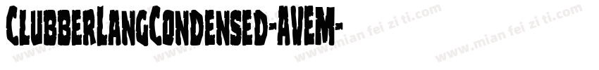 ClubberLangCondensed-AVEM字体转换