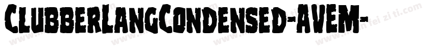 ClubberLangCondensed-AVEM字体转换
