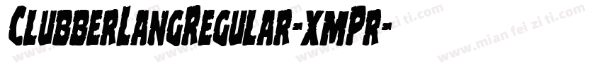 ClubberLangRegular-xmPr字体转换