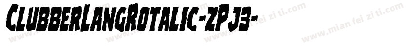 ClubberLangRotalic-zPj3字体转换