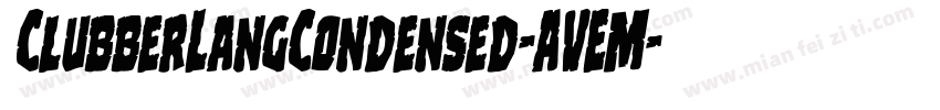 ClubberLangCondensed-AVEM字体转换