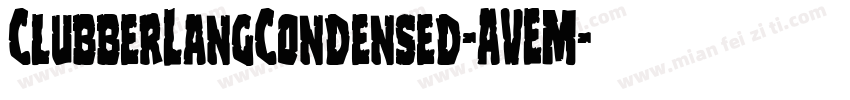 ClubberLangCondensed-AVEM字体转换