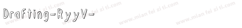 Drafting-RyyV字体转换