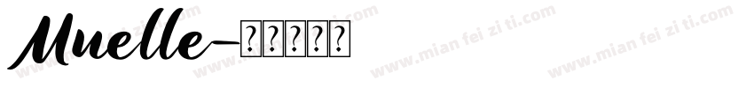 Muelle字体转换