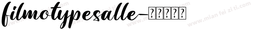 filmotypesalle字体转换