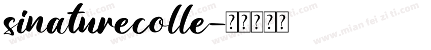 sinaturecolle字体转换
