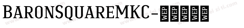BaronSquareMKC字体转换