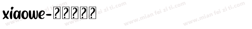 xiaowe字体转换