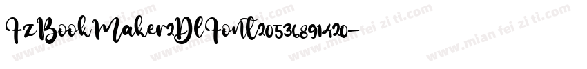 FzBookMaker2DlFont20536891420字体转换