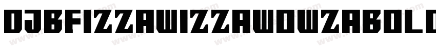 DjbFizzaWizzaWowzaBold-01PG字体转换